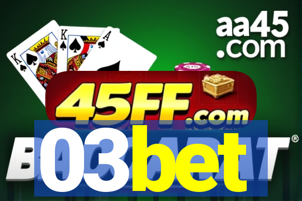 03bet