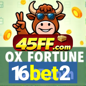 16bet2