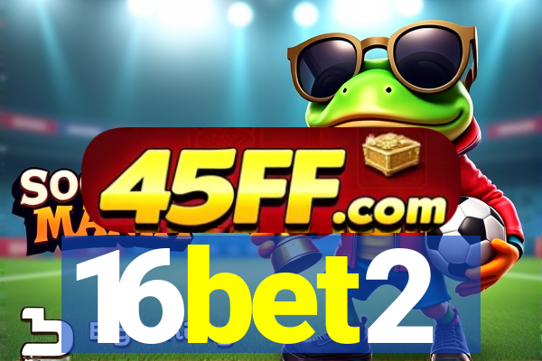 16bet2