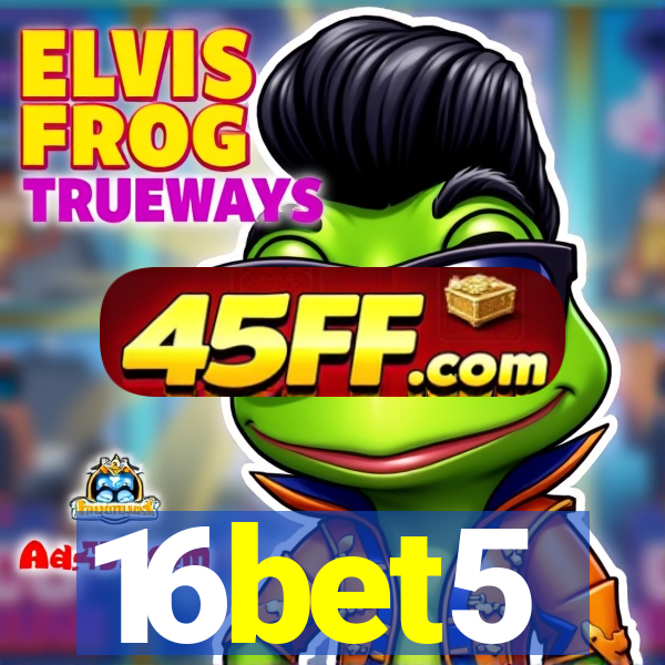 16bet5