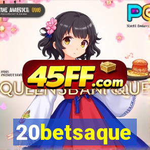 20betsaque