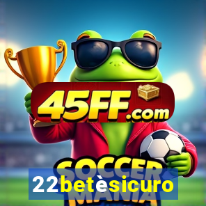22betèsicuro