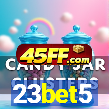23bet5