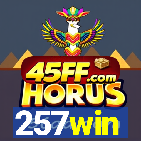 257win