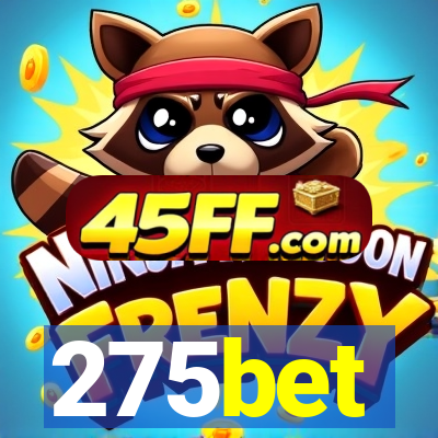275bet