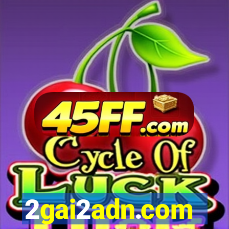 2gai2adn.com