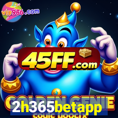 2h365betapp