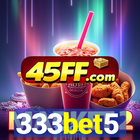 333bet5