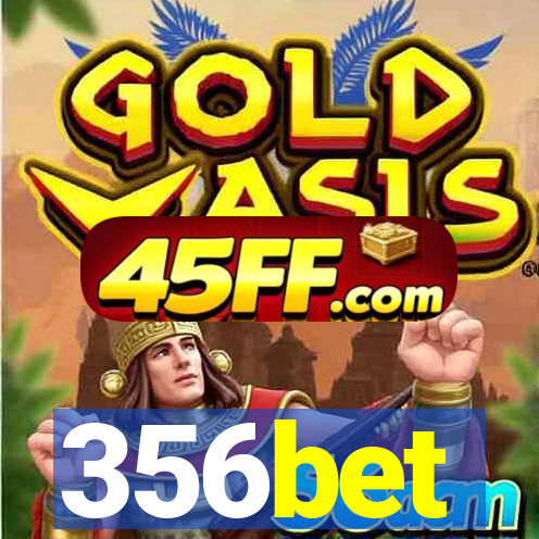 356bet