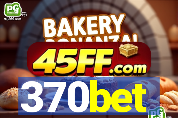 370bet