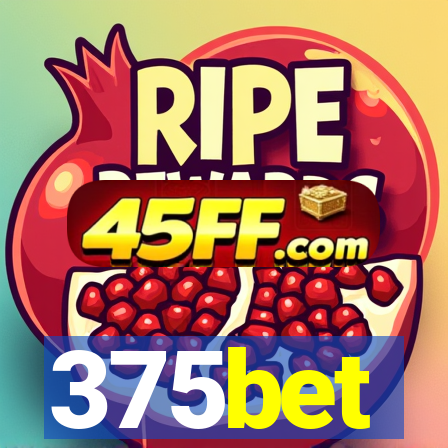 375bet