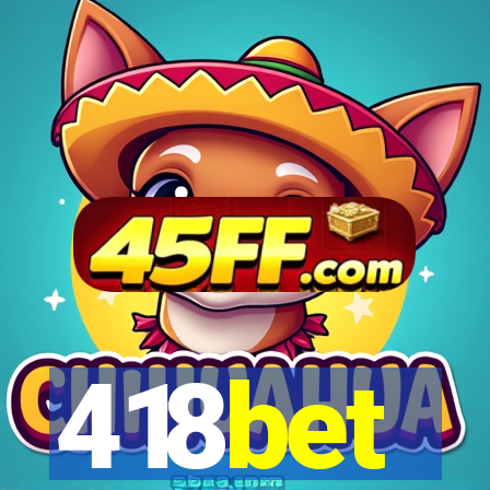 418bet