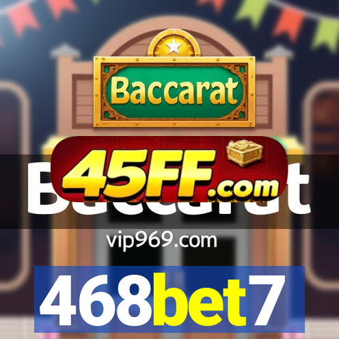 468bet7