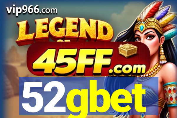 52gbet
