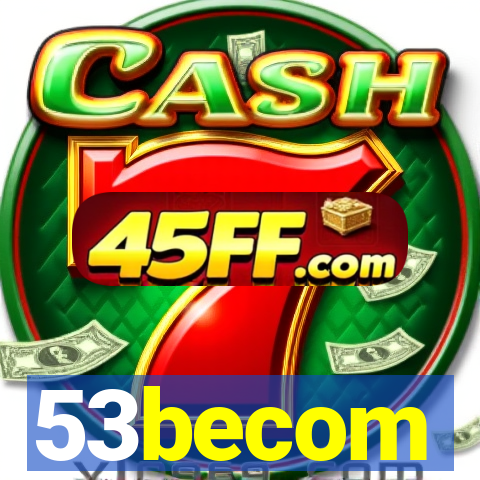 53becom