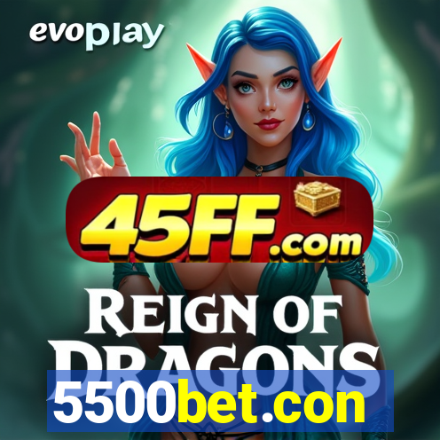5500bet.con
