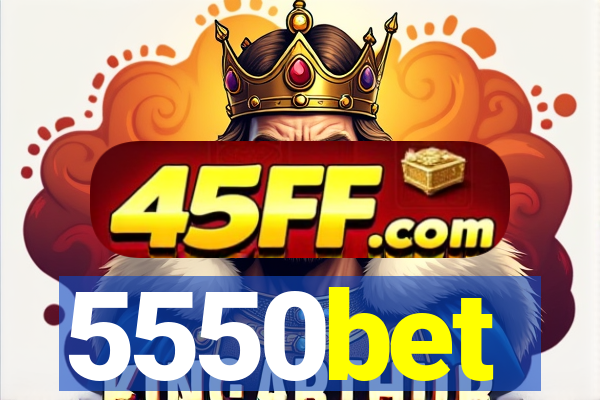 5550bet