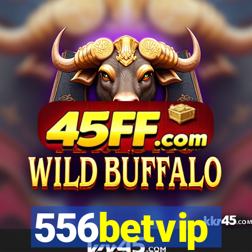 556betvip