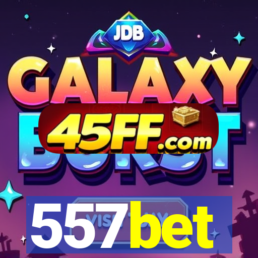 557bet