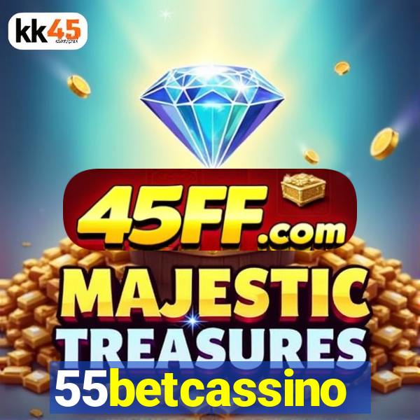 55betcassino