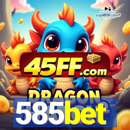 585bet