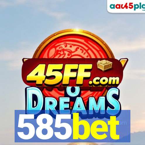 585bet