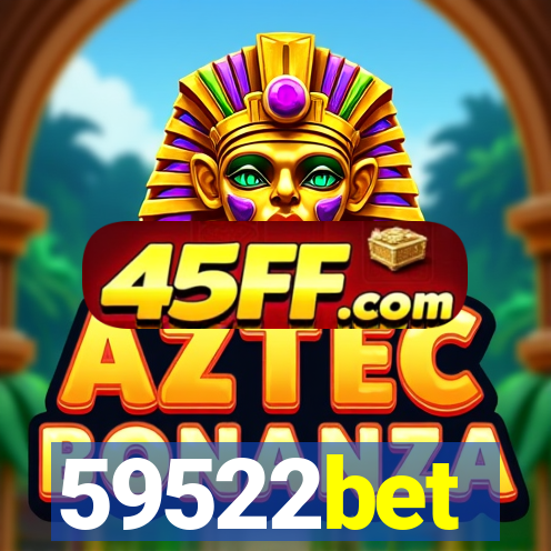 59522bet