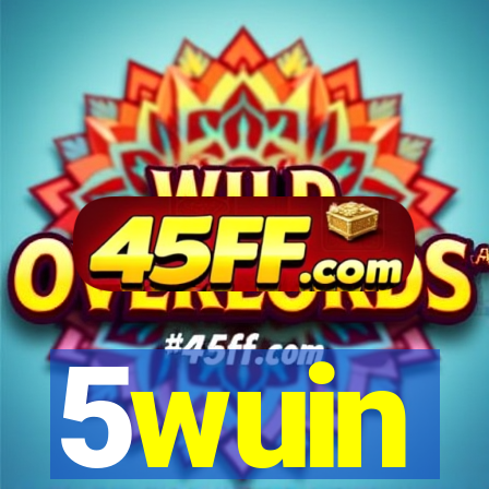 5wuin