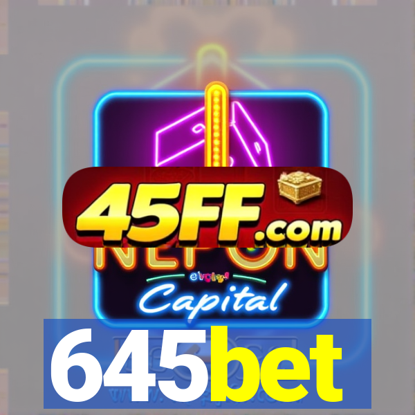 645bet