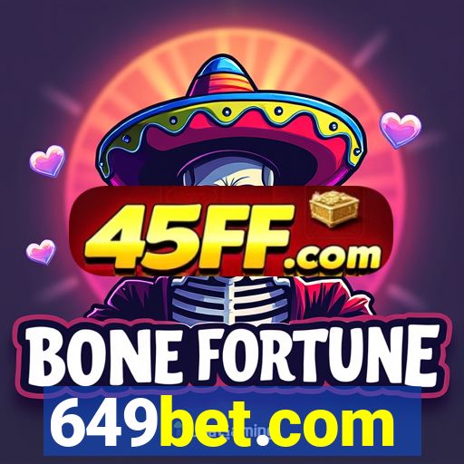 649bet.com