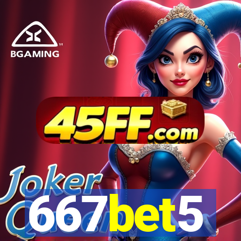 667bet5