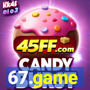 67.game