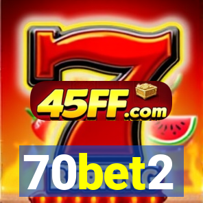 70bet2