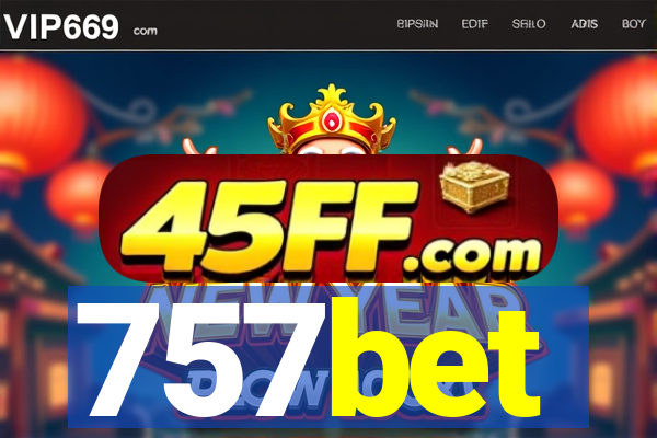 757bet