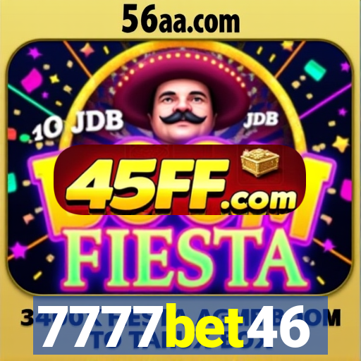 7777bet46
