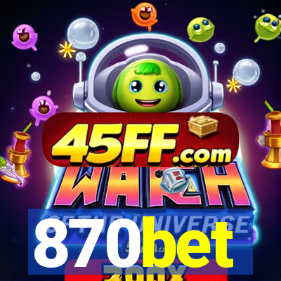 870bet