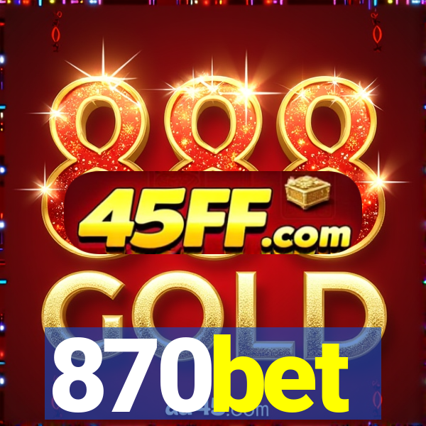 870bet
