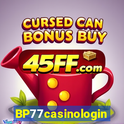 BP77casinologin