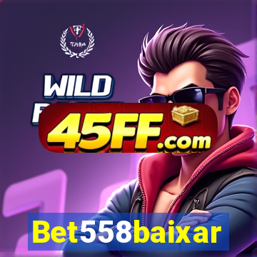 Bet558baixar