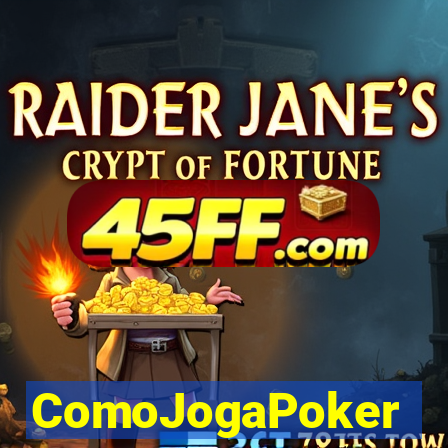 ComoJogaPoker