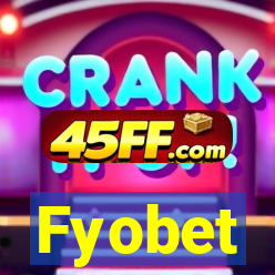 Fyobet