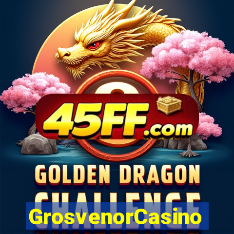 GrosvenorCasino