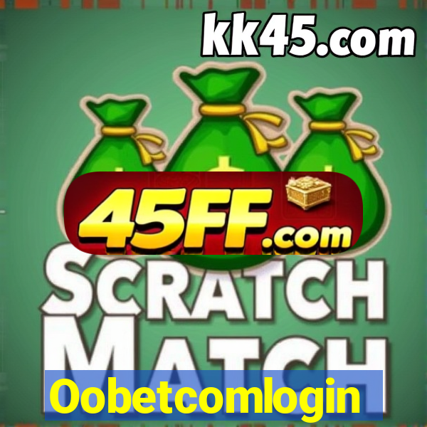 Oobetcomlogin