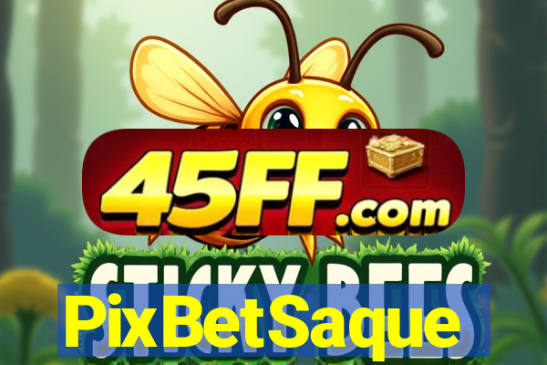 PixBetSaque