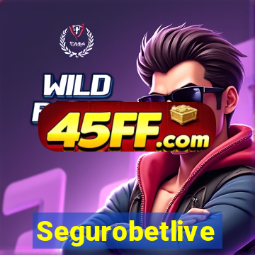 Segurobetlive