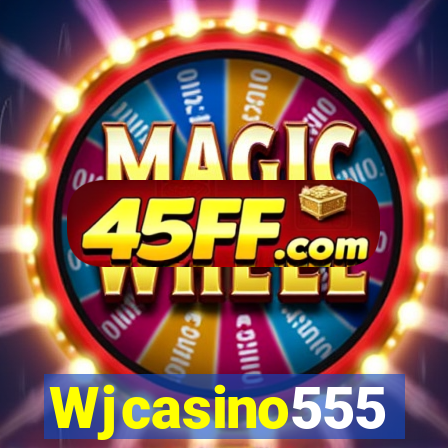 Wjcasino555