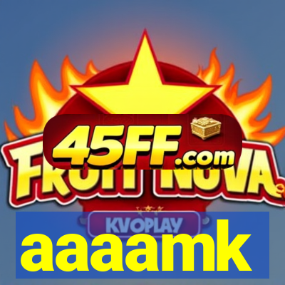 aaaamk