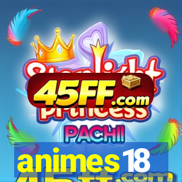 animes18