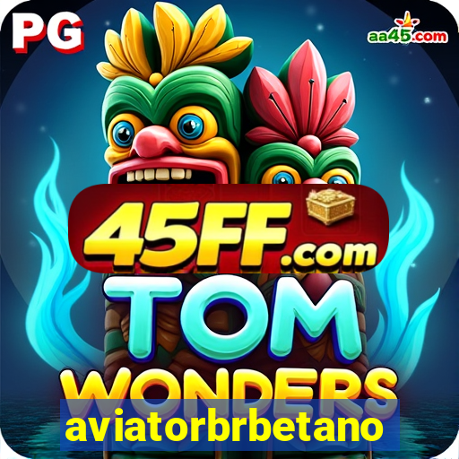 aviatorbrbetano