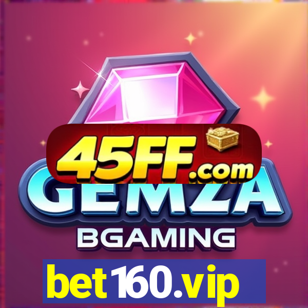 bet160.vip